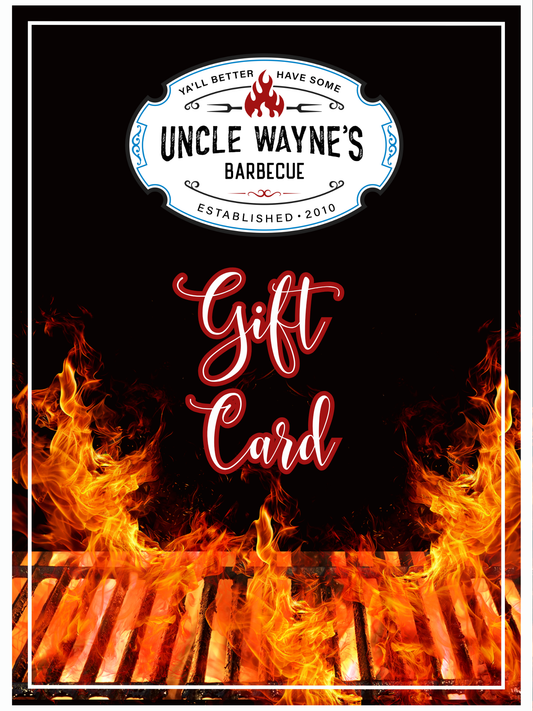 UNCLE WAYNE'S GIFT CARD